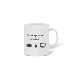 Nome do produto My weapon of choice