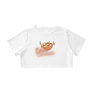 Nome do produto Cropped Estou Cansada