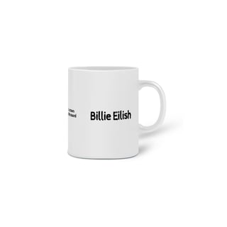 Nome do produto Billie Eilish Caneca
