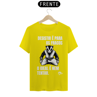 Nome do produto Camisa Quality - DESISTIR É PARA OS FRACOS
