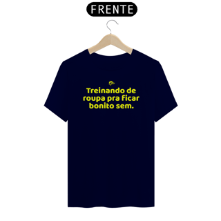 Nome do produto Camisa Quality - TREINANDO DE ROUPA PRA FICAR BONITO SEM