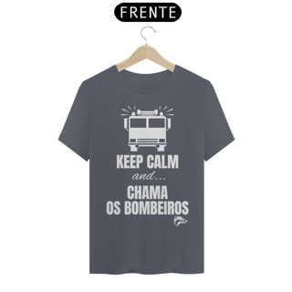 Nome do produto Camisa Quality - CHAMA OS BOMBEIROS