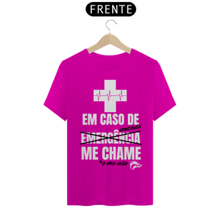 Nome do produto Camisa Quality - EM CASO DE EMERGÊNCIA ME CHAME