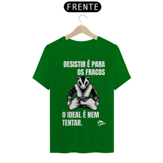 Nome do produto Camisa Quality - DESISTIR É PARA OS FRACOS