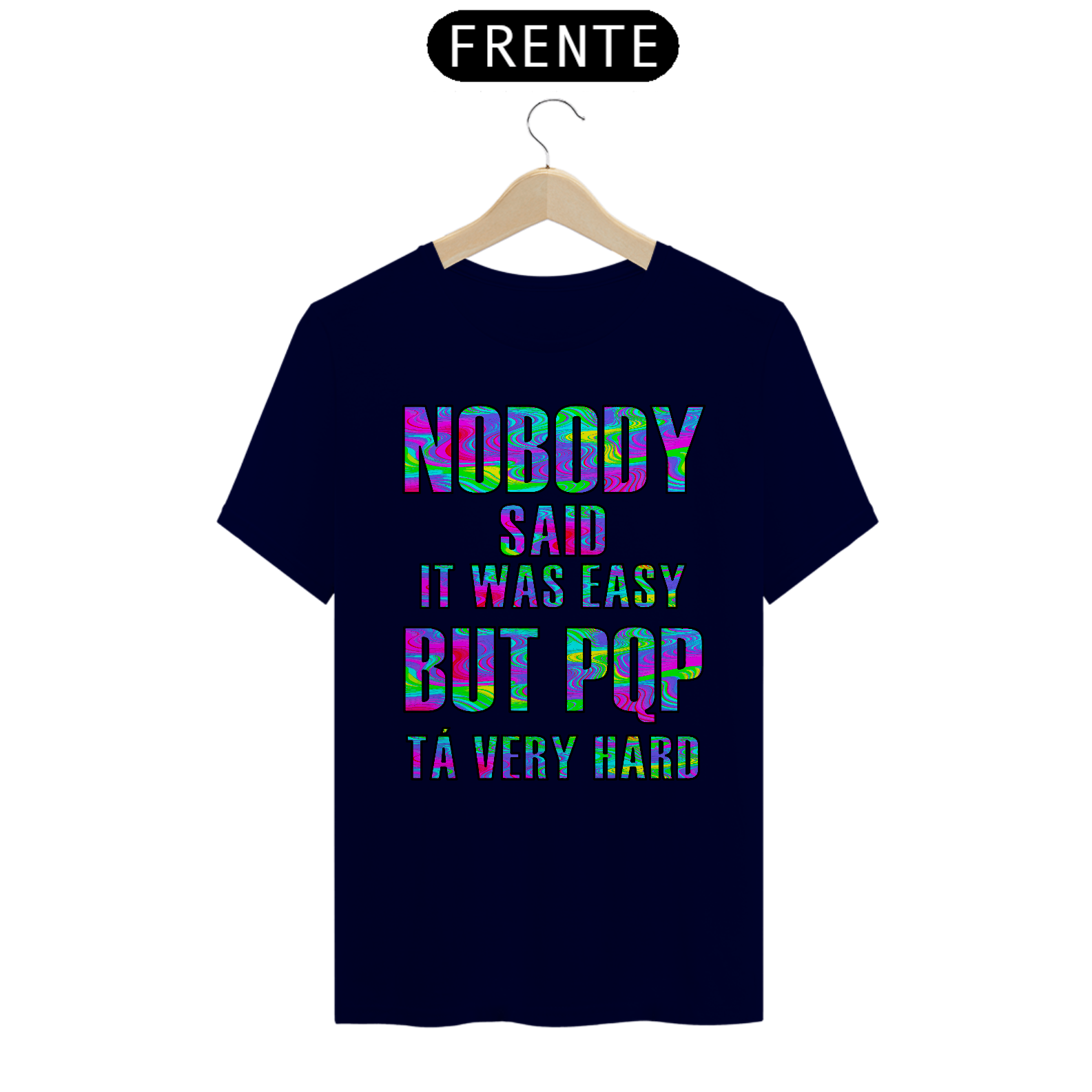 Camiseta NOBODY SAID