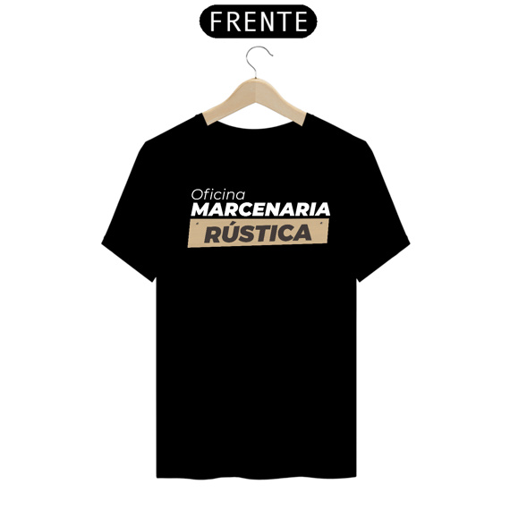 Camiseta Oficina Marcenaria Rústica Básica