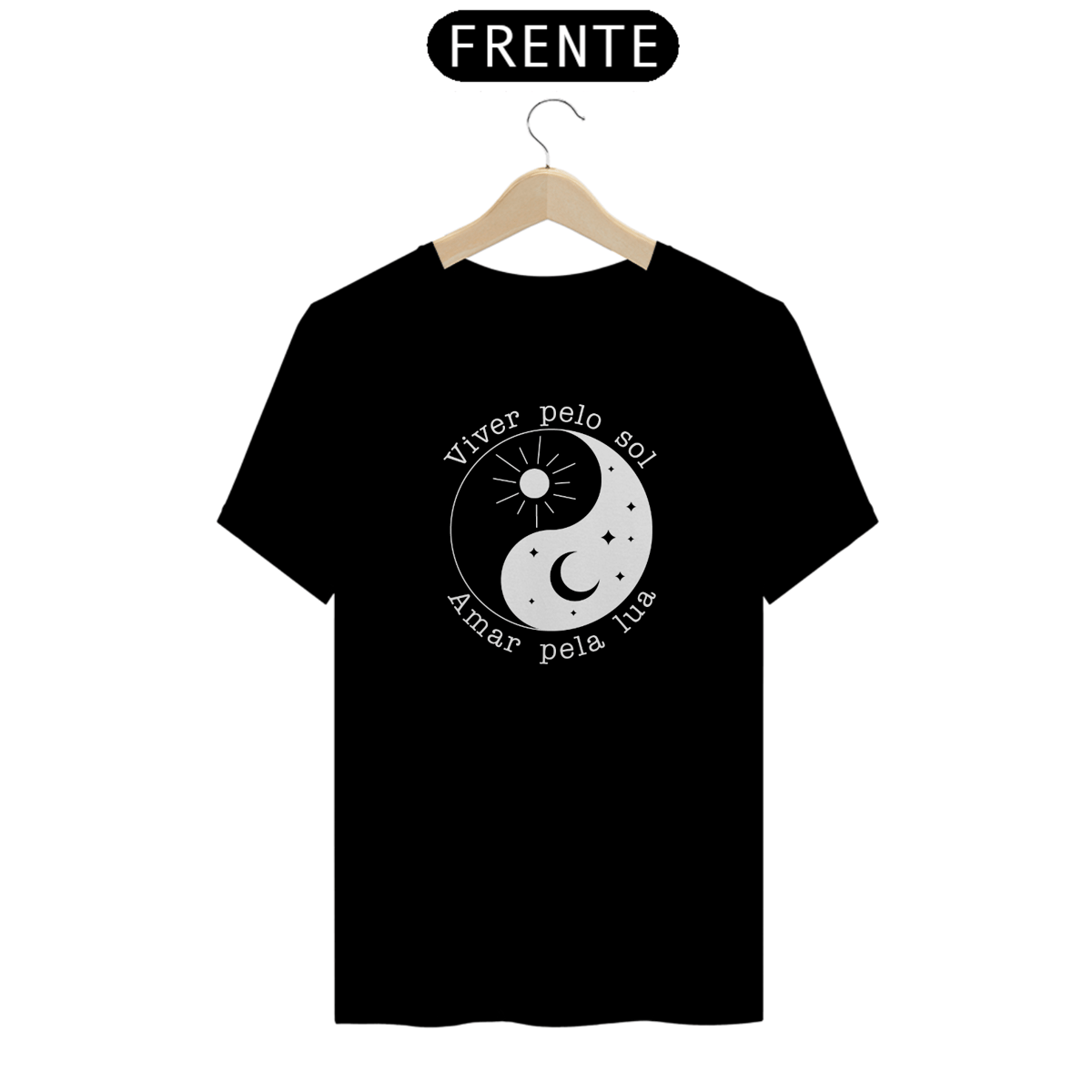 Nome do produto: Viver pelo Sol amar pela Lua (cores escuras)