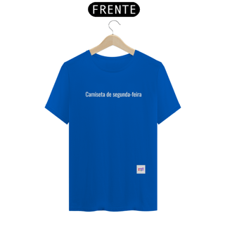 Nome do produto VARIEDADES - Camiseta de segunda-feira
