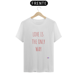 Nome do produto VARIEDADES - Love is the only way