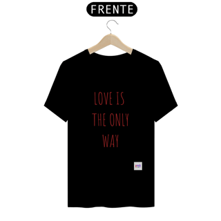 Nome do produto VARIEDADES - Love is the only way