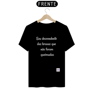 Nome do produto VARIEDADES - Sou descendente das bruxas que não foram queimadas
