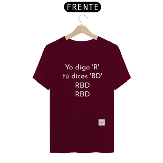Nome do produto Yo digo 'R' tú dices 'BD' RBD RBD
