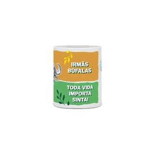 Nome do produto Caneca Irmãs Búfalas Nature