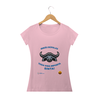 Nome do produto Baby Look Irmãs Búfalas - Face