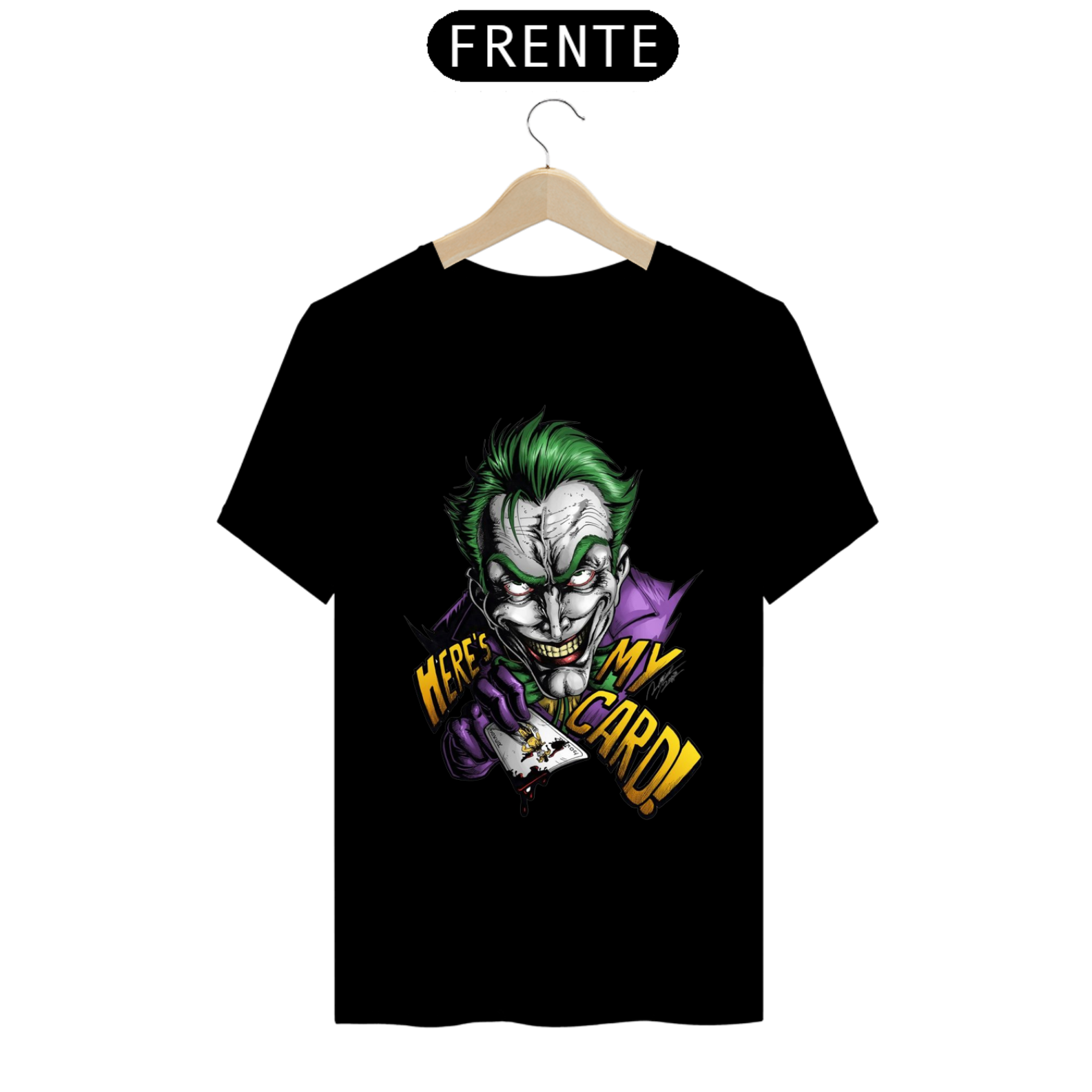 Camiseta coringa Here's my card