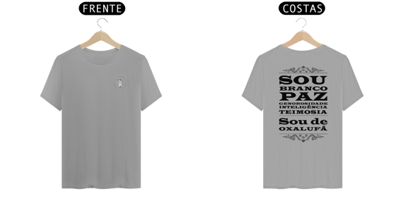 Camisa unissex quality - Coleção sou filho do Axé - Oxalufã