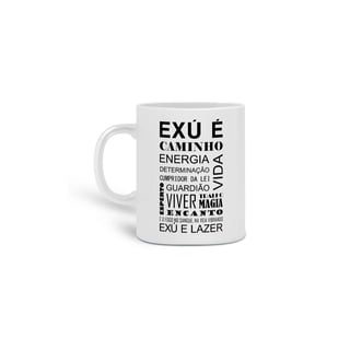 Nome do produto Caneca - Coleção Laroyê Exú - Exú é o caminho 