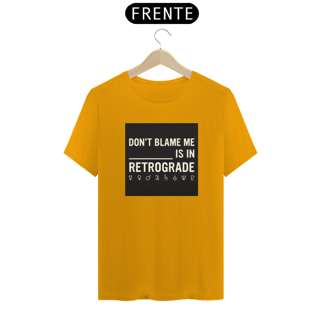 Nome do produto Don't blame me