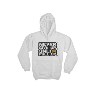 Nome do produto Moletom  NEVER GIVE UP