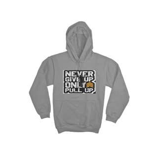 Nome do produto Moletom  NEVER GIVE UP