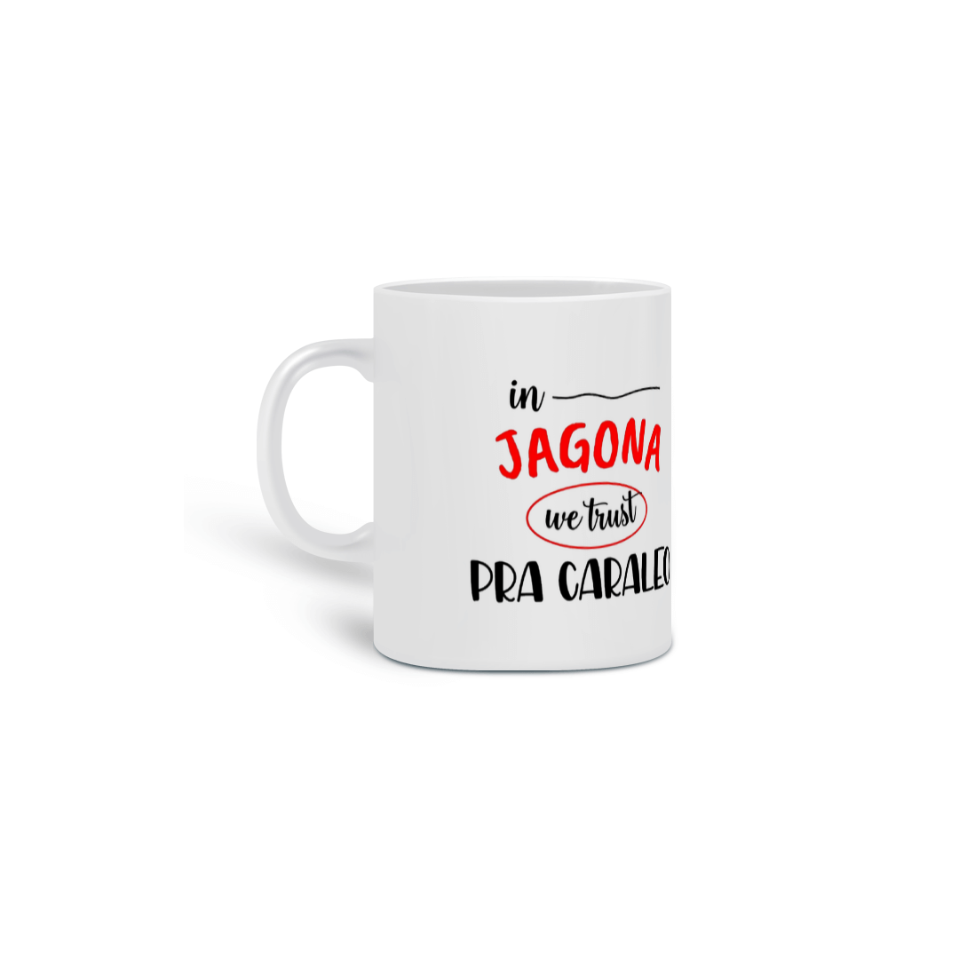 Nome do produto: Caneca in Jagona we trust