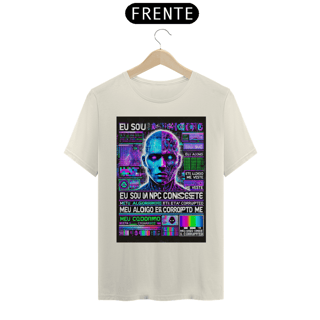 Nome do produto Camiseta PREMIUM 100% Algodão - NPC Consciente