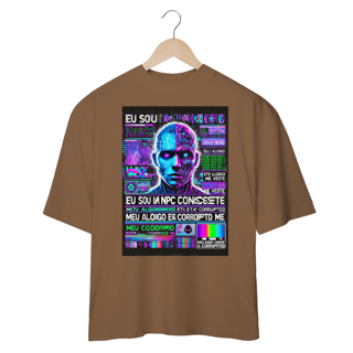 Nome do produto Camiseta Oversized 100% Algodão - Eu Sou um NPC Consiente