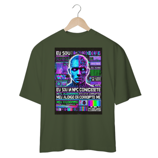 Nome do produto Camiseta Oversized 100% Algodão - Eu Sou um NPC Consiente
