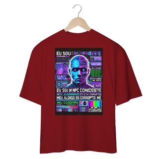 Nome do produto Camiseta Oversized 100% Algodão - Eu Sou um NPC Consiente