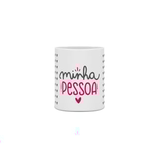 Nome do produto Caneca Minha Pessoa
