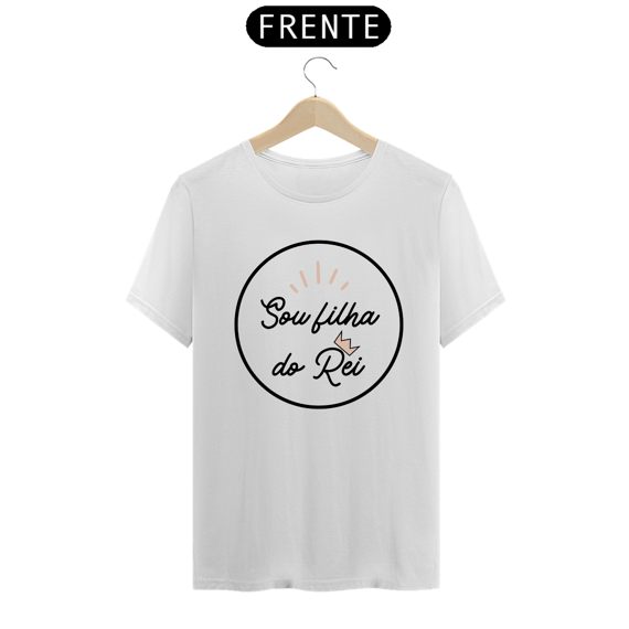 Camiseta Filha do Rei