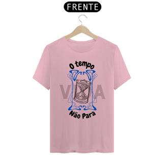 Nome do produto Camiseta O Tempo Não Para