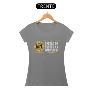 Camiseta Feminina Gestão de Custos na Manutenção