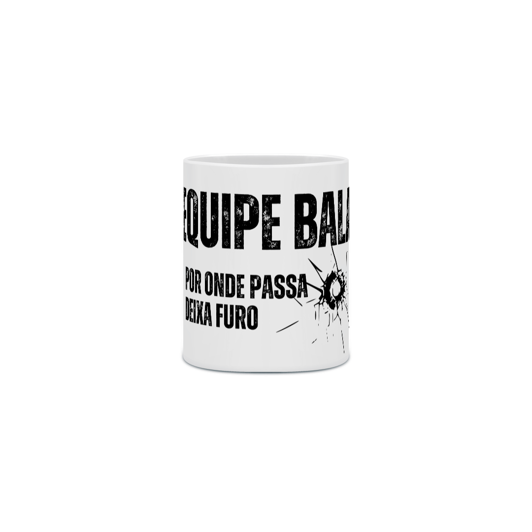 Caneca Equipe Bala