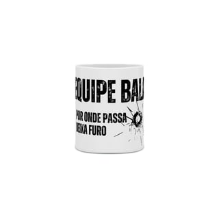 Caneca Equipe Bala