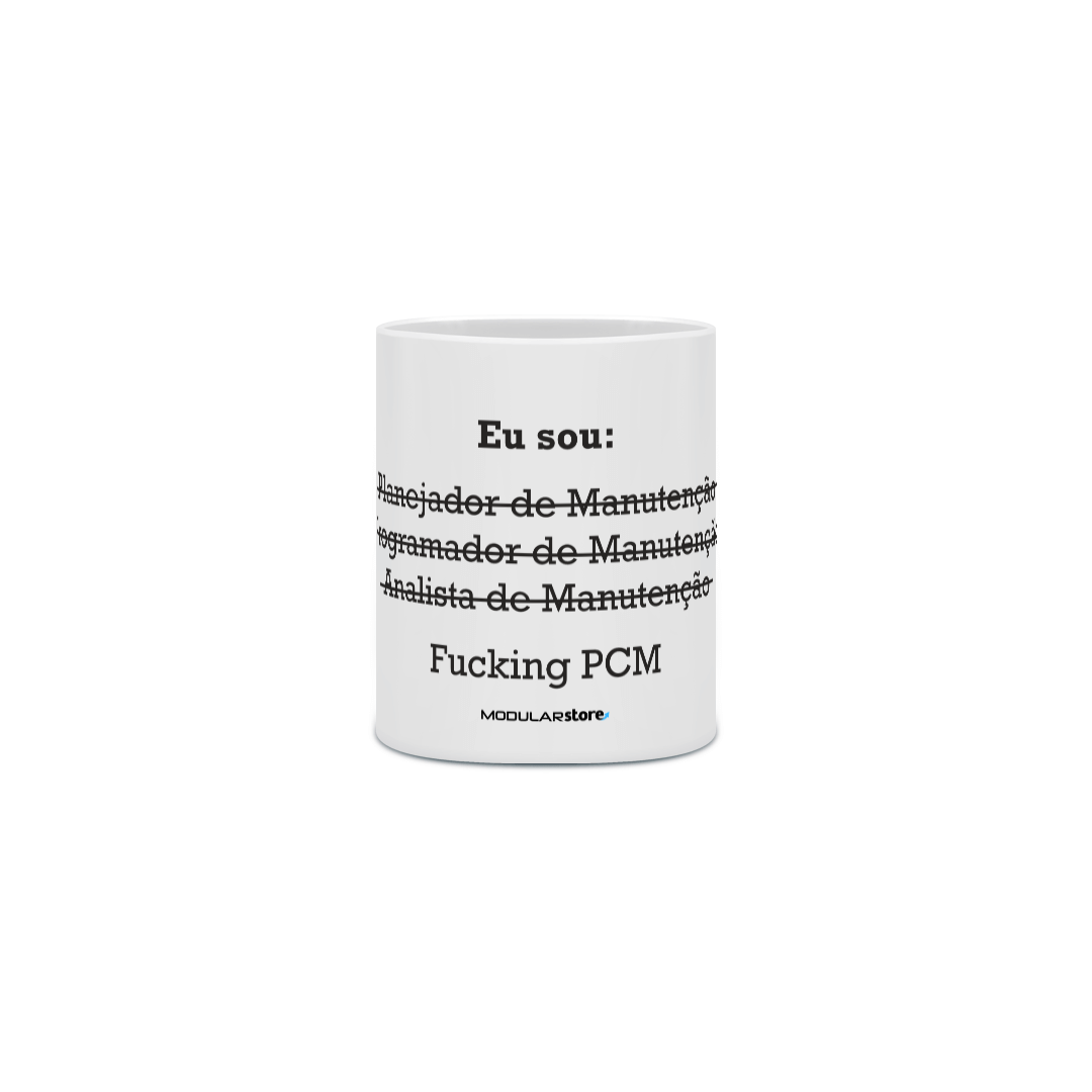 Caneca Fucking PCM