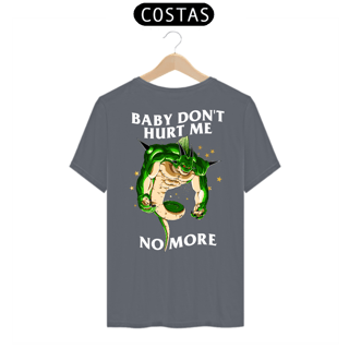 Nome do produto Baby don't hurt me - Porunga - Costas