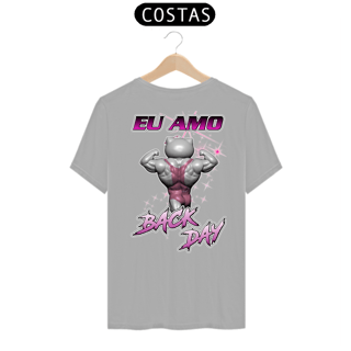 Nome do produto Eu amo backday - TODAS AS CORES