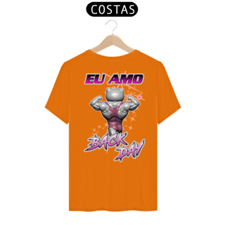 Nome do produto Eu amo backday - TODAS AS CORES
