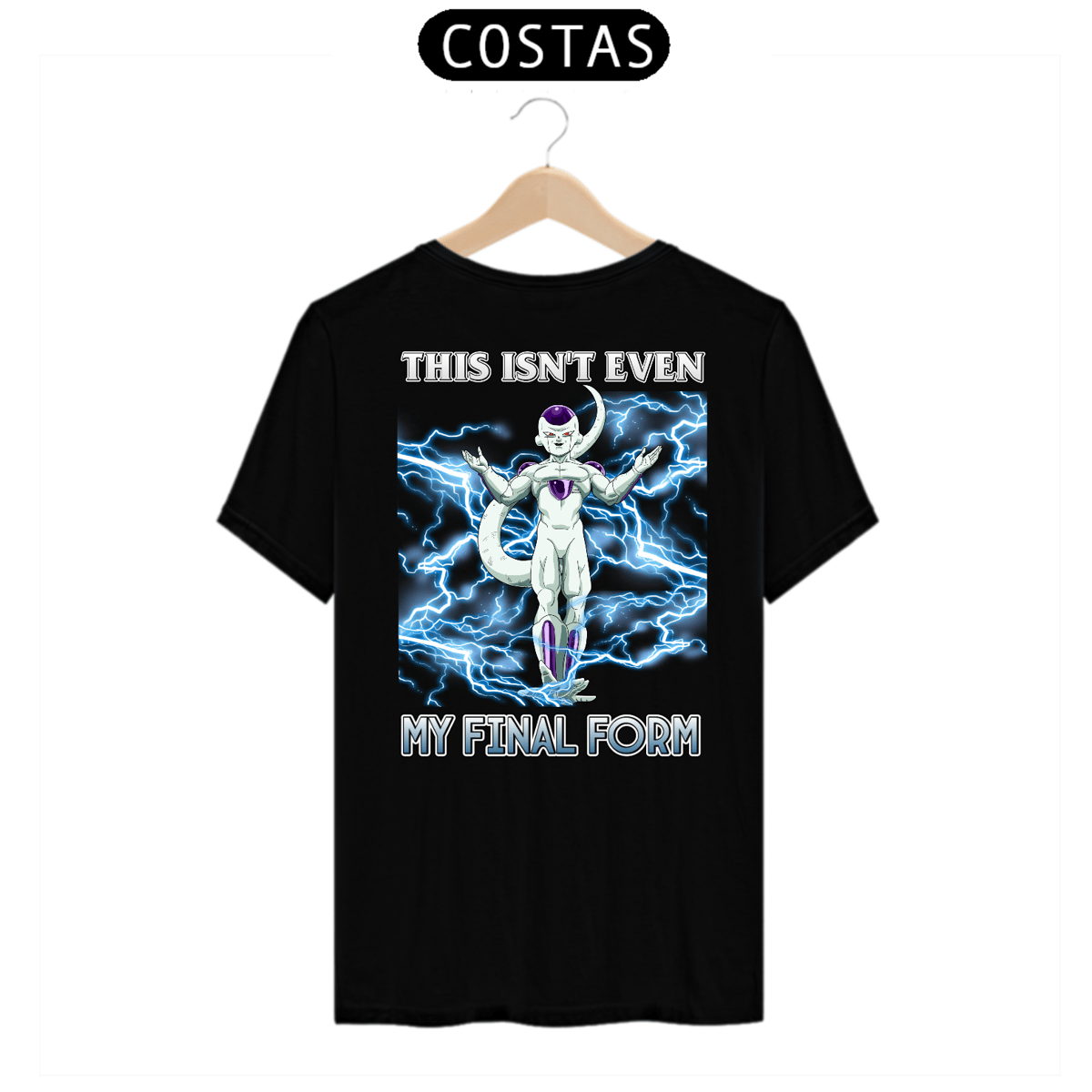 Nome do produto: This isn\'t my final form - Costas - Frieza