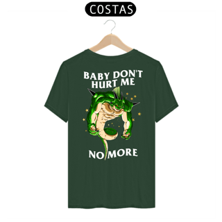 Nome do produto Baby don't hurt me - Porunga - Costas