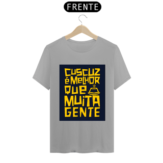 Nome do produto T-shirt ´´Cuscuz é melhor que muita gente``