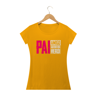 Nome do produto Camiseta feminina básica - Pai amigo guerreiro herói 