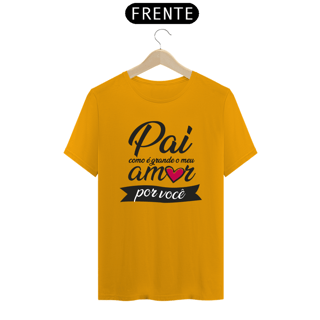 Nome do produto Camiseta masculina básica - dia dos pais - como é grande o meu amor por você