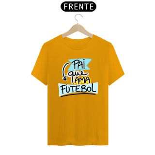 Nome do produto Camiseta masculina básica - dia dos pais - pai que ama futebol
