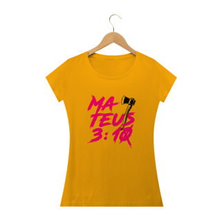 Nome do produto Camiseta feminina básica - Mateus 3:10