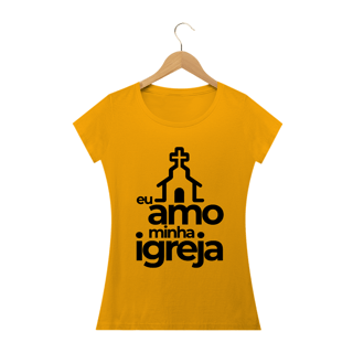 Nome do produto Camiseta feminina básica - eu amo minha igreja
