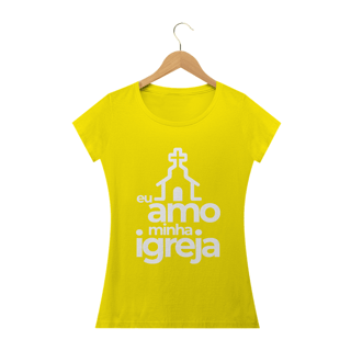 Nome do produto Camiseta feminina básica - eu amo minha igreja