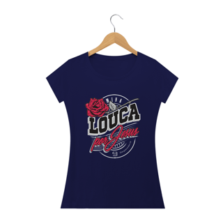 Nome do produto Camiseta Babylook básica - mina louca por Jesus