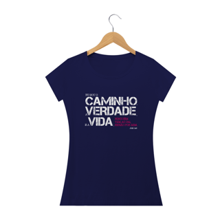 Nome do produto Camisa básica feminina - Eu sou o caminho a verdade e a vida